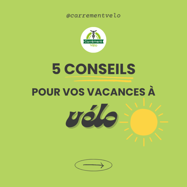 5 points clés avant vos vacances en vélo 